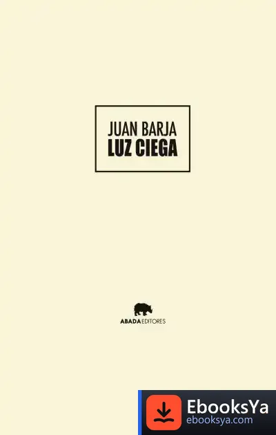 Descargar Luz Ciega de Juan Barja