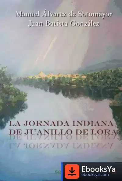 Descargar La Jornada Indiana De Juanillo De Lora de Daniel Cohn-bendit