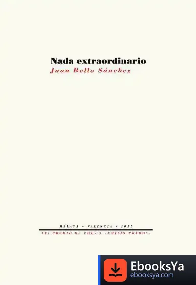 Descargar Nada Extraordinario de Juan Bello Sánchez