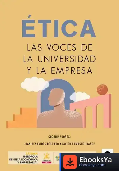 Descargar Ética, Las Voces De La Universidad Y La Empresa