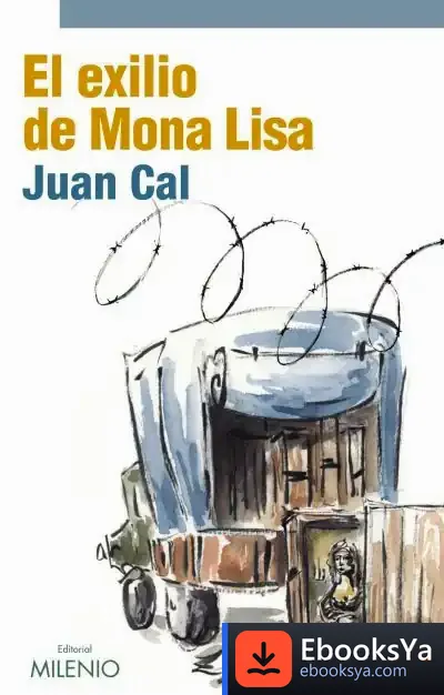 Descargar El Exilio De Mona Lisa de Juan Cal Sánchez