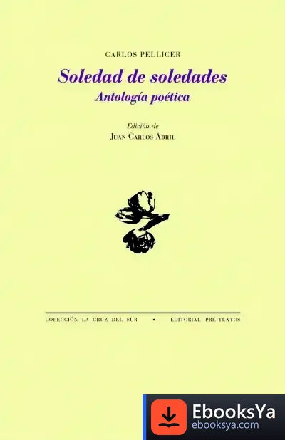 Descargar Soledad De Soledades de Juan Carlos Abril