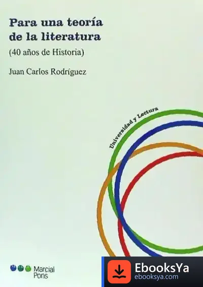Descargar Para Una Teoría De La Literatura de Juan Carlos Rodríguez
