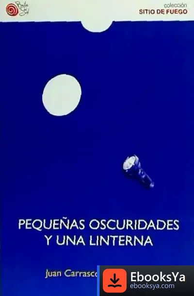 Descargar Pequeñas Oscuridades Y Una Linterna