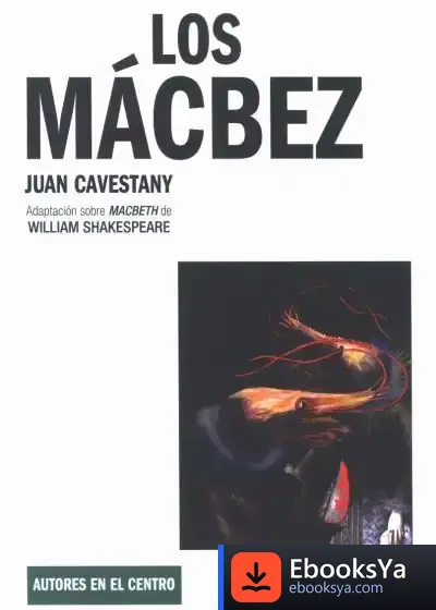 Descargar Los Mácbez de Juan Cavestany Sánchez