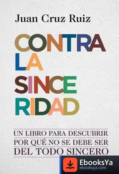Descargar Contra La Sinceridad de Ciro Bayo
