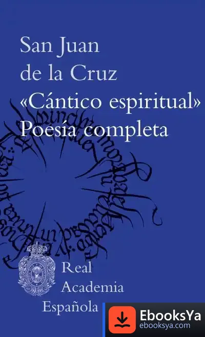 Descargar "Cántico Espiritual" Y Poesía Completa de Juan de la Cruz