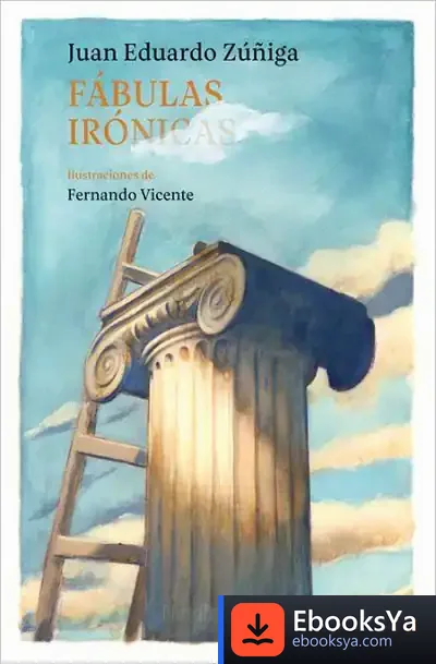 Descargar Fábulas Irónicas de Juan Eduardo Zúñiga