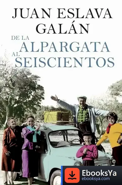 Descargar De La Alpargata Al Seiscientos