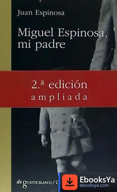 Descargar Miguel Espinosa, Mi Padre