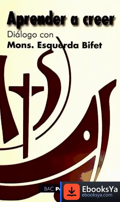 Descargar Aprender A Creer de Juan Esquerda Bifet