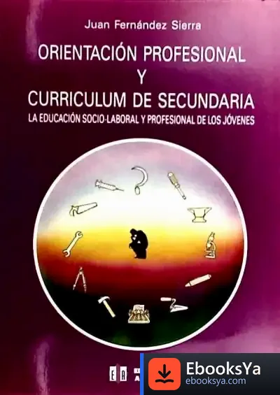 Descargar Orientación Profesional Y Currículum De Secundaria