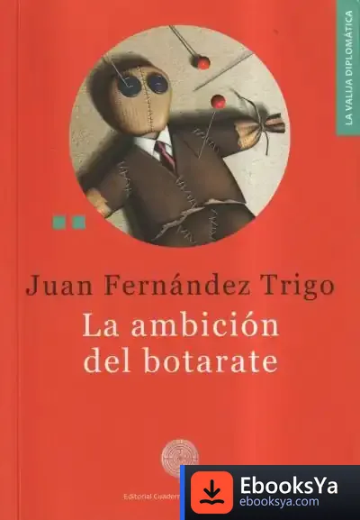 Descargar La Ambición Del Botarate de Juan Fernández Trigo