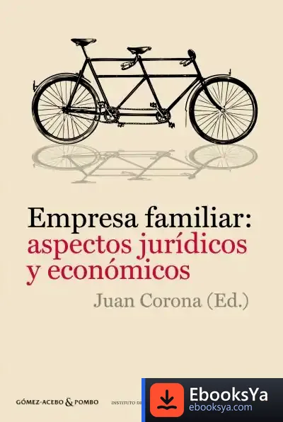 Descargar Empresa Familiar: Aspectos Jurídicos Y Económicos