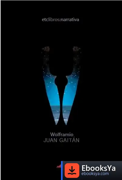Descargar Wolframio de Juan Gaitán Cabrera