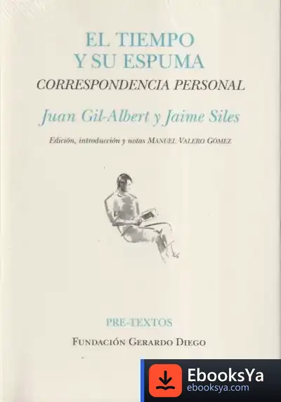Descargar El Tiempo Y Su Espuma de Juan Gil-albert