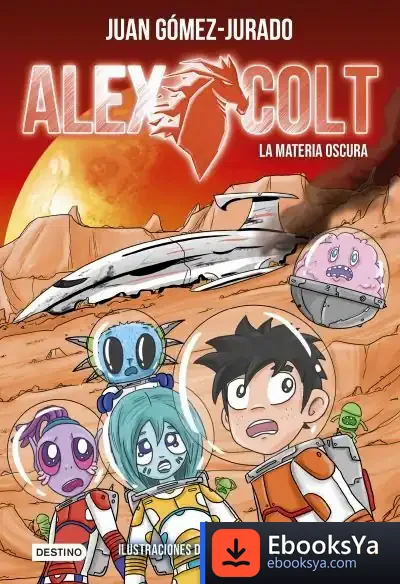 Descargar Alex Colt. La Materia Oscura