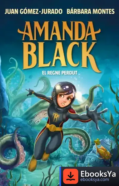Descargar Amanda Black 8 - El Regne Perdut de Juan Gómez-jurado