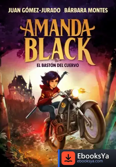 Descargar El Bastón Del Cuervo (Amanda Black 7)