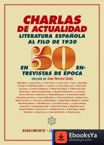Descargar Charlas De Actualidad. La Literatura Española Al Filo De 1930 En 50 Entrevistas De Época