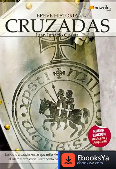 Descargar Breve Historia De Las Cruzadas de Anónimo Japonés del Siglo Ix