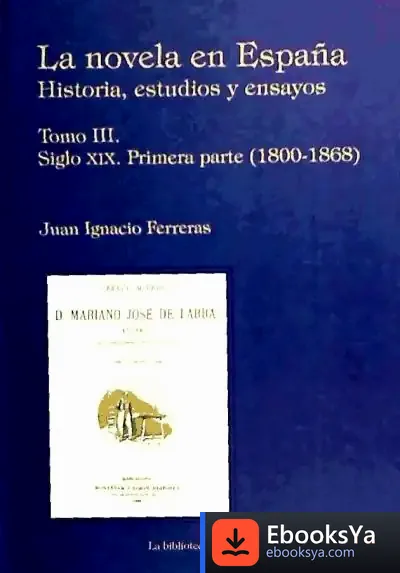 Descargar Novela En España Tomo Iii de Juan Ignacio Ferreras