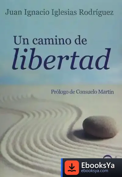 Descargar Un Camino De Libertad