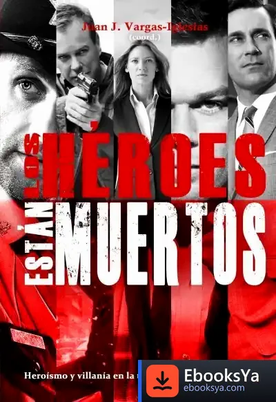 Descargar Los Heroes Estan Muertos