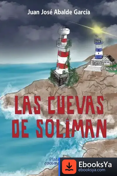 Descargar Las Cuevas De Soliman de Juan Jose Abalde Garcia