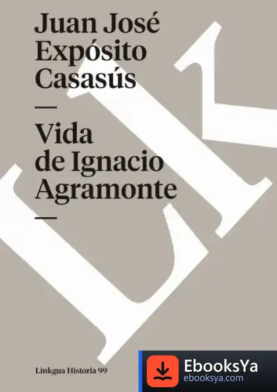Descargar Vida De Ignacio Agramonte de Juan José Expósito Casasús