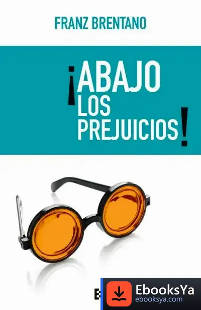 Descargar ¡Abajo Los Prejuicios! de Juan José García Norro