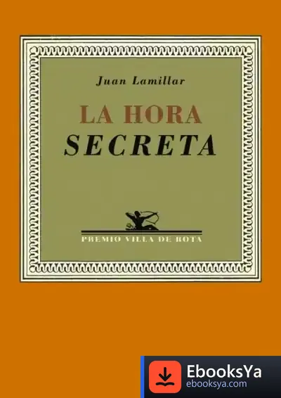 Descargar La Hora Secreta de Juan Lamillar