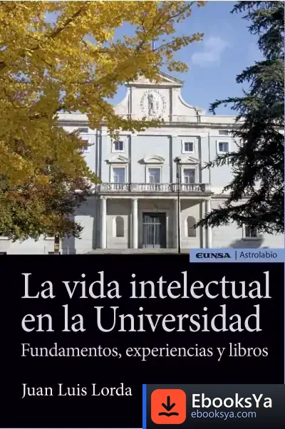 Descargar Vida Intelectual En La Universidad de Juan Luis Lorda Iñarra