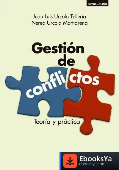 Descargar Gestión De Conflictos. Teoría Y Práctica de Juan Luis Urcola