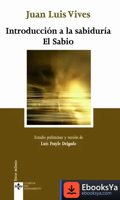 Descargar Introducción A La Sabiduría. El Sabio de Juan Luis Vives