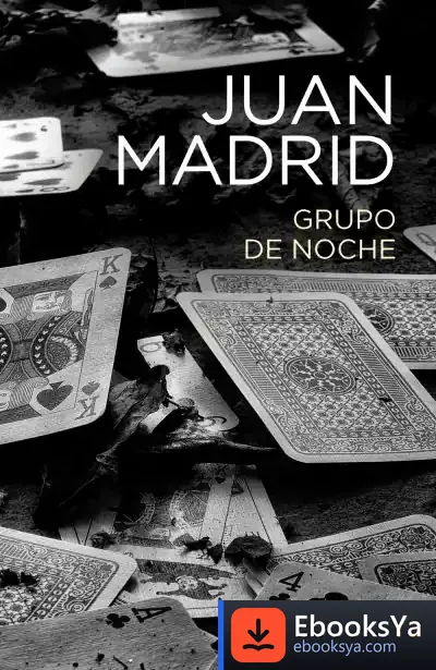 Descargar Grupo De Noche de Juan Madrid