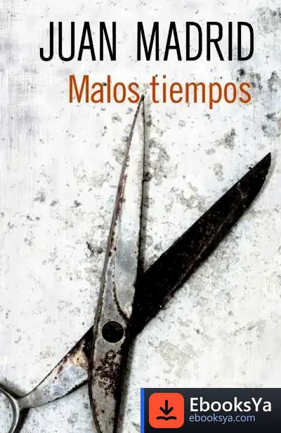 Descargar Malos Tiempos de Juan Madrid