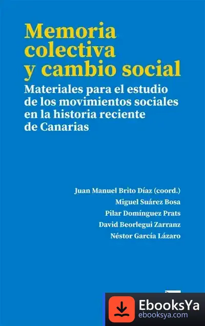 Descargar Memoria Colectiva Y Cambio Social de Juan Manuel Brito Díaz
