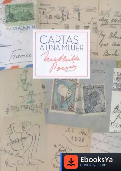 Descargar Cartas A Una Mujer. Mathilde Pomés 1886-1977