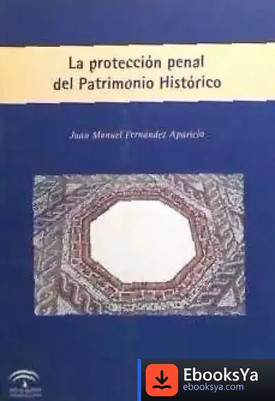 Descargar La Protección Penal Del Patrimonio Histórico de Margarita Nelken