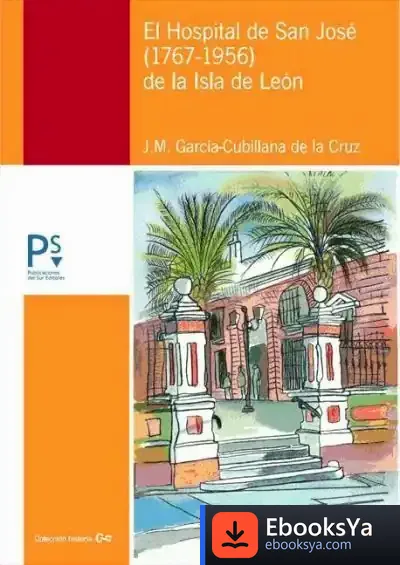 Descargar Hospital De San José de Juan Manuel García Cubillana de la Cruz