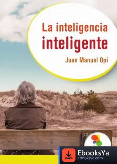 Descargar La Inteligencia Inteligente de Juan Manuel Opi