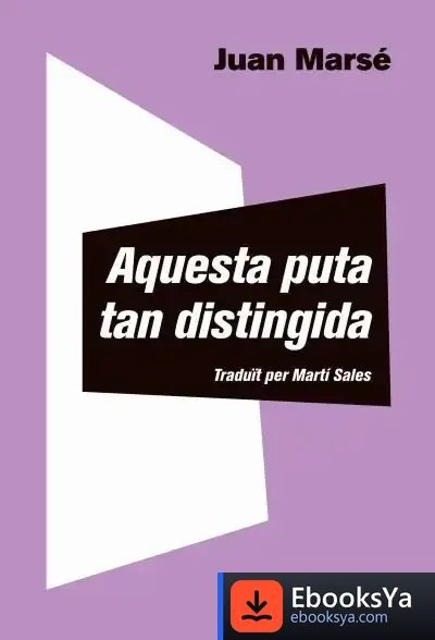 Descargar Aquesta Puta Tan Distingida