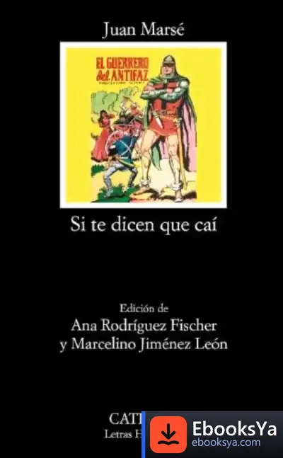 Descargar Estuche Si Te Dicen Que Caí I Y Ii de Juan Marsé