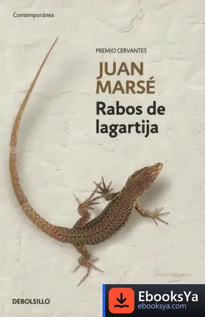 Descargar Rabos De Lagartija de Juan Marsé