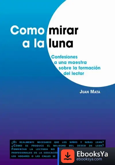 Descargar Como Mirar A La Luna de David A. Carter