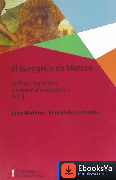 Descargar Evangelio De Marcos, El Vol. Ii