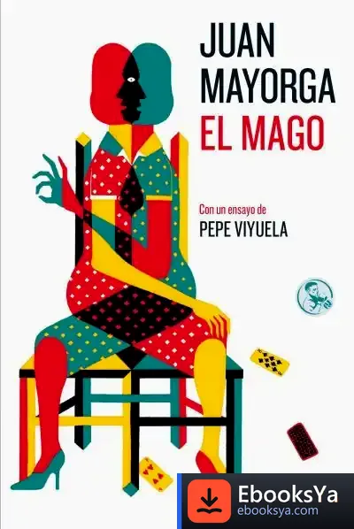 Descargar El Mago: Con Un Ensayo De Pepe Viyuela