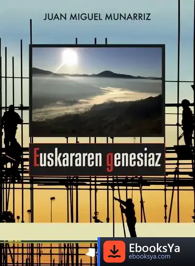 Descargar Euskararen Genesiaz de Juan Miguel Munarriz Eraso