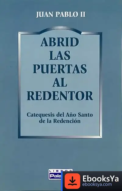 Descargar Abrid Las Puertas Al Redentor de Juan Pablo Ii